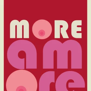 More Amore Kunstdruck